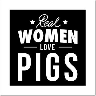 Real Women Love Pigs - Pig Posters and Art